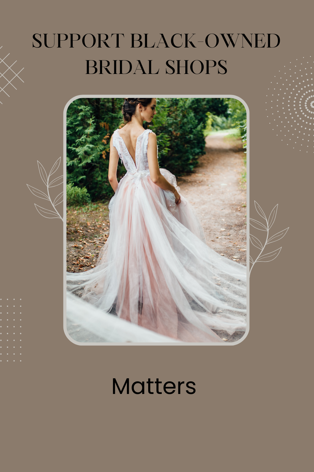 Why Support Black-Owned Bridal Businesses Matters Image